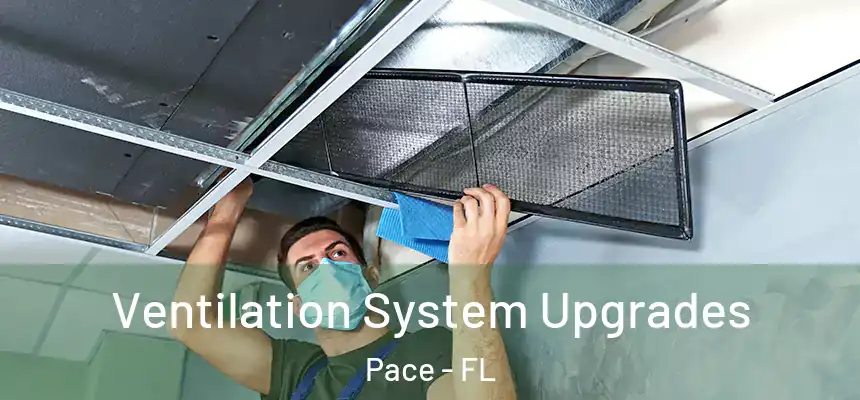  Ventilation System Upgrades Pace - FL